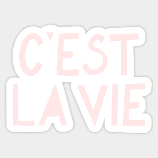 C'est La Vie French Pink Hand Lettering Sticker